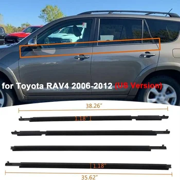 4Pcs/set Auta, Dvere, Okno, Sklo Tesniace Pásy Nepremokavé Tlak Tmel Pásy vhodné pre Toyota RAV4 2006-2012 NÁS Verzia