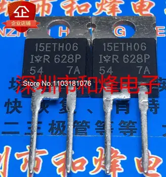 (5 KS/LOT) 15ETH06 DO 220 15A 600V Nový, Originálny Zásob Energie čip