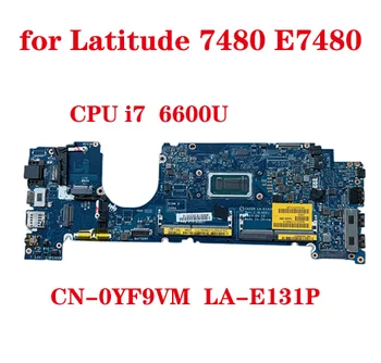 KN-04GTKN 04GTKN 4GTKN LA-E131P základná Doska Pre DELL Latitude 7480 E7480 Notebook základná Doska S procesorom I7 6600U 100% Test Odoslať