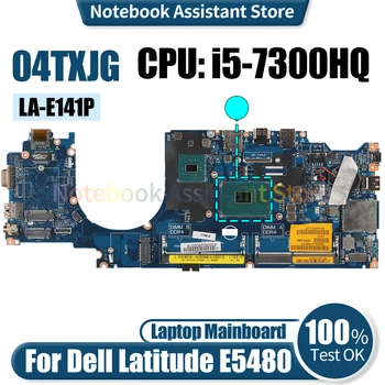 Pre Dell Latitude E5480 Notebook Doske LA-E141P 04TXJG SR32S i5-7300HQ Notebook Doske Testované