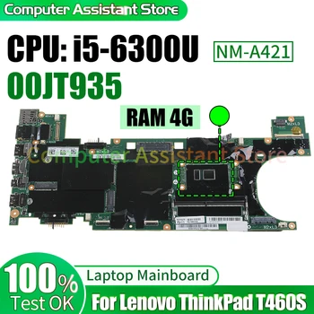 Pre Lenovo ThinkPad T460S Notebook Doske NM-A421 00JT935 SR2F0 i5-6300U 4G RAM Notebook Doska